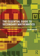 The Essential Guide to Secondary Mathematics: Successful and Enjoyable Teaching and Learning