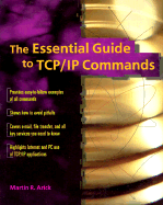 The Essential Guide to TCP/IP Commands