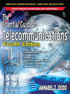 The Essential Guide to Telecommunications