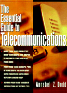 The Essential Guide to Telecommunications