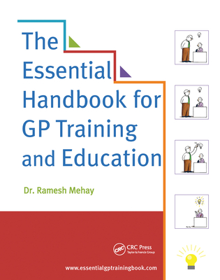 The Essential Handbook for GP Training and Education - Mehay, Ramesh