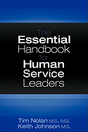 The Essential Handbook for Human Service Leaders