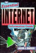 The Essential Internet Information Guide - Manger, Jason