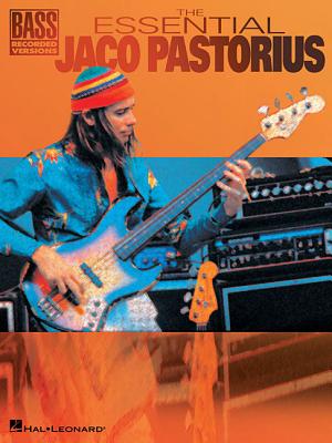 The Essential Jaco Pastorius - Pastorius, Jaco