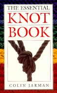 The Essential Knot Book