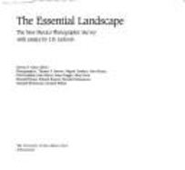The Essential Landscape: The New Mexico Photographic Survey