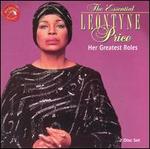 The Essential Leontyne Price: Her Greatest Roles