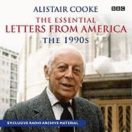 The Essential Letters from America: The 1990s