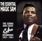 The Essential Magic Sam: The Cobra and Chief Recordings 1957-1961