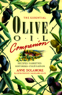 The Essential Olive Oil Companion