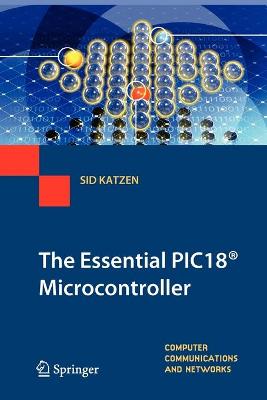 The Essential PIC18� Microcontroller - Katzen, Sid