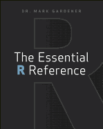 The Essential R Reference