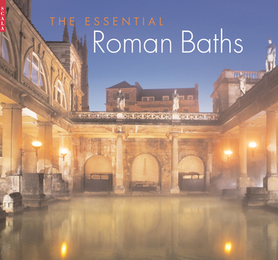 The Essential Roman Baths - Bird, Stephen