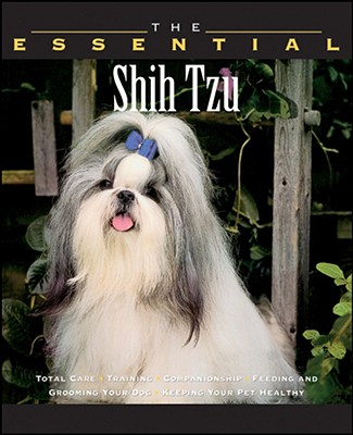 The Essential Shih Tzu - Harrison, Bane (Photographer), and Harrison, Jeannie (Photographer), and Howell Book House