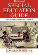 The Essential Special Education Guide for the Regular Education Teacher