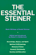The Essential Steiner: Basic Writings of Rudolf Steiner