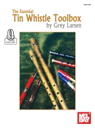 The Essential Tin Whistle Toolbox