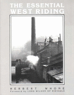 The Essential West Riding - Whone, Herbert