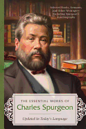The Essential Works of Charles Spurgeon