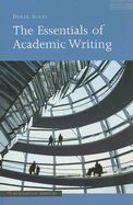 The Essentials of Academic Writing