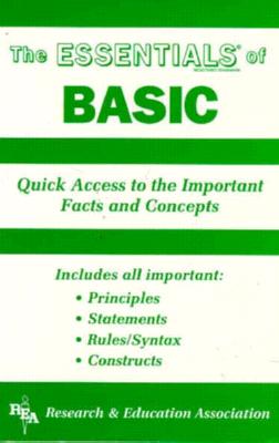 The Essentials of Basic - Ogden, James R, Dr., and Research & Education Association, and Shipman, Jerry R