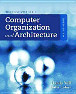 The Essentials of Computer Organization and Architecture