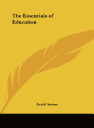 The Essentials of Education