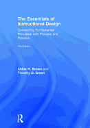 The Essentials of Instructional Design: Connecting Fundamental Principles with Process and Practice, Third Edition