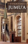 The Essentials of Jumu'a