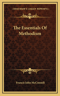 The Essentials of Methodism