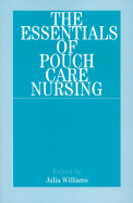 The essentials of pouch care nursing
