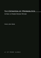 The Estimation of Probabilities: An Essay on Modern Bayesian Methods