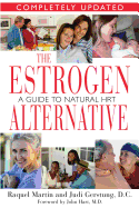 The Estrogen Alternative: A Guide to Natural Hormonal Balance