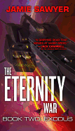The Eternity War: Exodus