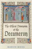 The Ethical Dimension of the 'Decameron'