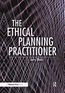 The Ethical Planning Practitioner
