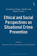 The Ethics of Situational Crime Prevention
