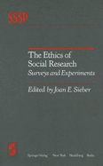 The Ethics of Social Research: Surveys and Experiments