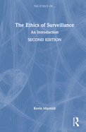 The Ethics of Surveillance: An Introduction