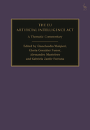 The EU Artificial Intelligence Act: A Thematic Commentary