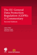 The EU General Data Protection Regulation (GDPR): A Commentary, Second Edition