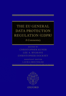 The EU General Data Protection Regulation (GDPR): A Commentary
