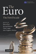 The Euro: The First Decade