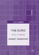 The Euro: Why It Failed