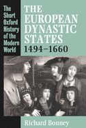 The European Dynastic States, 1494-1660