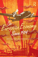 The European Economy Since 1914