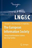 The European Information Society: Taking Geoinformation Science One Step Further
