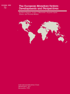 The European Monetary System: Developments and Perspectives