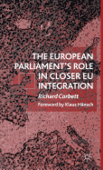The European Parliament's Role in Closer Eu Integration