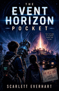 The Event Horizon Pocket
